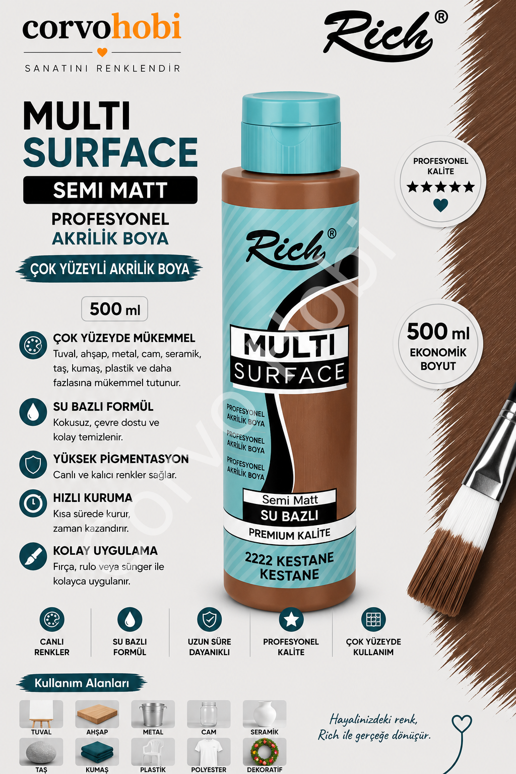 RİCH MULTI SURFACE 500 CC KESTANE